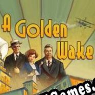 A Golden Wake (2014/ENG/Português/RePack from BetaMaster)