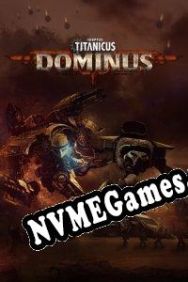 Adeptus Titanicus: Dominus (2021/ENG/Português/RePack from LUCiD)