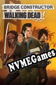 Bridge Constructor: The Walking Dead (2020) | RePack from STATiC