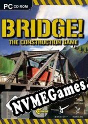 Bridge!: The Construction Game (2011) | RePack from LnDL