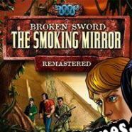 Broken Sword: The Smoking Mirror Remastered (2009) | RePack from DiGERATi