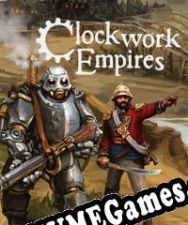 Clockwork Empires (2016) | RePack from TWK