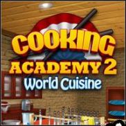 Cooking Academy 2: World Cuisine (2009) | RePack from QUARTEX