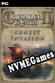 Crusader Kings II: Sunset Invasion (2012) | RePack from BetaMaster