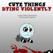 Cute Things Dying Violently (2011) | RePack from SZOPKA