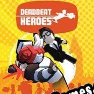 Deadbeat Heroes (2017/ENG/Português/RePack from tEaM wOrLd cRaCk kZ)