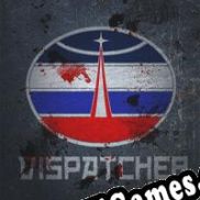 Dispatcher (2015/ENG/Português/RePack from MAZE)