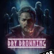 Dry Drowning (2019) | RePack from TMG