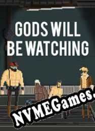 Gods Will Be Watching (2014) | RePack from EMBRACE