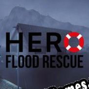 HERO: Flood Rescue (2022) | RePack from ICU