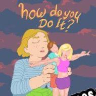 how do you Do It? (2014/ENG/Português/License)