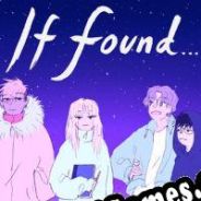 If Found... (2020) | RePack from KEYGENMUSiC