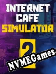 Internet Cafe Simulator 2 (2022/ENG/Português/Pirate)