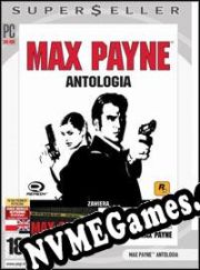 Max Payne: Antologia (2007) | RePack from AGAiN