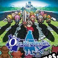 Mystery Chronicle: One Way Heroics (2016) | RePack from ENGiNE