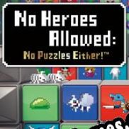 No Heroes Allowed: No Puzzles Either! (2014/ENG/Português/RePack from ADMINCRACK)