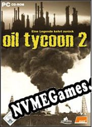 Oil Tycoon 2 (2005) | RePack from SHWZ