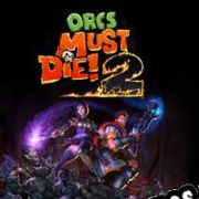 Orcs Must Die! 2 (2012) | RePack from h4x0r