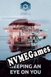 Orwell: Keeping an Eye on You (2016/ENG/Português/RePack from DimitarSerg)