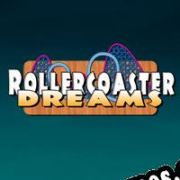 Rollercoaster Dreams (2016) | RePack from PANiCDOX