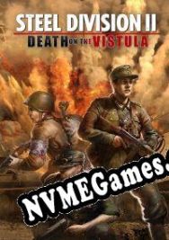 Steel Division 2: Death on the Vistula (2019/ENG/Português/RePack from BACKLASH)