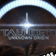 TauCeti Unknown Origin (2022) | RePack from AkEd