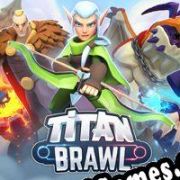 Titan Brawl (2016/ENG/Português/RePack from FFF)