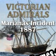 Victorian Admirals: Marianas Incident 1887 (2012) | RePack from AHCU