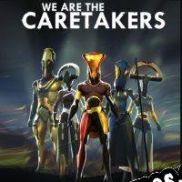 We Are The Caretakers (2022/ENG/Português/RePack from RNDD)