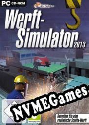 Werft-Simulator 2013 (2012) | RePack from BACKLASH