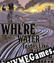 Where The Water Tastes Like Wine (2018/ENG/Português/RePack from T3)