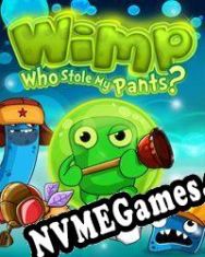 Wimp: Who Stole My Pants? (2012/ENG/Português/Pirate)