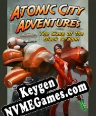 Atomic City Adventures: The Case of the Black Dragon gerador de chaves