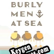 Burly Men at Sea chave livre