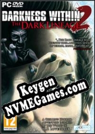 chave livre Darkness Within 2: The Dark Lineage