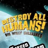 chave de ativação Destroy All Humans! Big Willy Unleashed