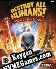 gerador de chaves Destroy All Humans!: Path of the Furon