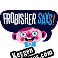 Frobisher Says! chave livre