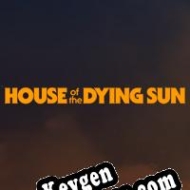 chave de licença House of the Dying Sun