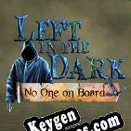 Left in the Dark: No One on Board chave de ativação