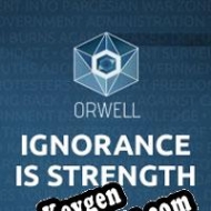 gerador de chaves de licença Orwell: Ignorance is Strength