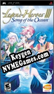 The Legend of Heroes III: Song of the Ocean chave livre