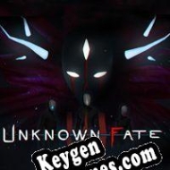 Unknown Fate chave livre