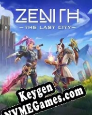 Zenith: The Last City gerador de chaves de CD