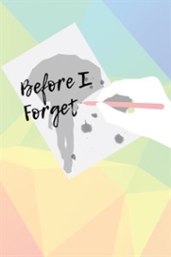 Tradução do Before I Forget para Português do Brasil