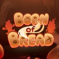 Tradução do Born of Bread para Português do Brasil