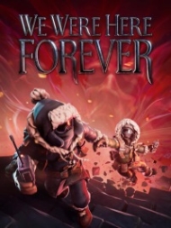 Tradução do We Were Here Forever para Português do Brasil