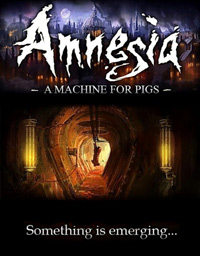 Amnesia: A Machine for Pigs: Cheats, Trainer +5 [dR.oLLe]