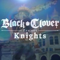 Black Clover: Quartet Knights: Trainer +15 [v1.4]