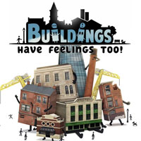 Buildings Have Feelings Too!: Cheats, Trainer +12 [MrAntiFan]